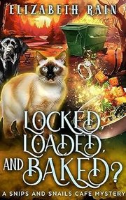 Locked, Loaded, and Baked? cover image