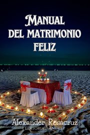 Manual del Matrimonio Feliz cover image