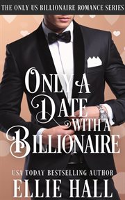 Only a Date With a Billionaire cover image