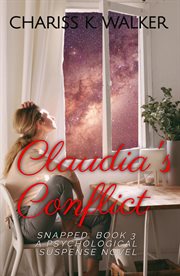 Claudia's Conflict : A Psychological Suspense Novel cover image
