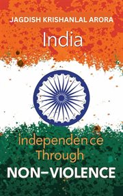India Independence Through Non Violence cover image