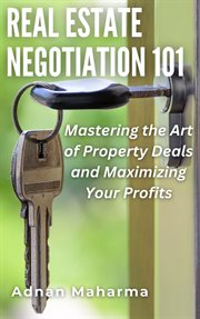 Real Estate Negotiation 101 cover image