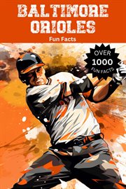 Baltimore Orioles fun facts cover image