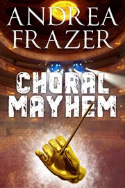 Choral Mayhem cover image