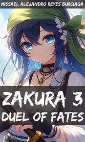 Duel of fates : Zakura cover image