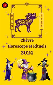 Chèvre Horoscope et Rituels 2024 cover image