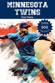 Minnesota Twins Fun Facts cover image