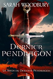 Le Dernier Pendragon cover image