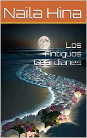 Los Antiguos Guardianes cover image