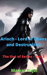 Arioch : Lord of chaos and destruction. Out of cover image