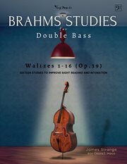 Brahms Studies for Double Bass : Waltzes 1-16 (Op.39) cover image