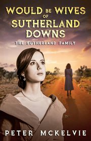 Would be wives of Sutherland Downs cover image