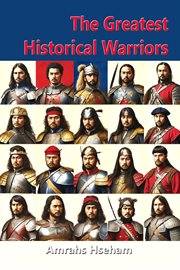 The Greatest Historical Warriors cover image