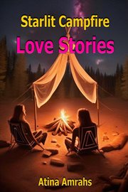 Starlit Campfire Love Stories cover image
