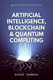 Artificial intelligence, blockchain & quantum computing cover image
