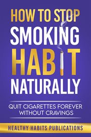 How to Stop Smoking Habit Naturally cover image