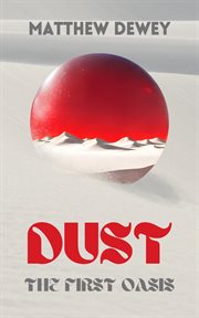 Dust : The First Oasis cover image