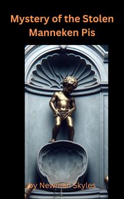 Mystery of the Stolen Manneken Pis cover image