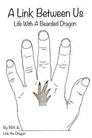 A link between us : life with a bearded dragon cover image