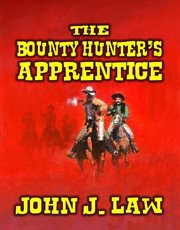 The Bounty Hunter's Apprentice cover image