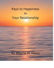 Keys to Happiness in Your Relationship cover image