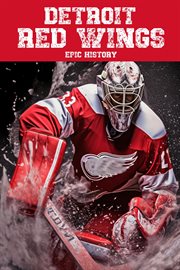 Detroit Red Wings Epic History cover image