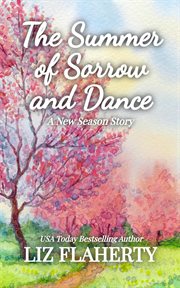 The Summer of Sorrow and Dance cover image