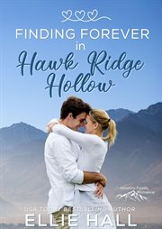 Finding Forever in Hawk Ridge Hollow cover image