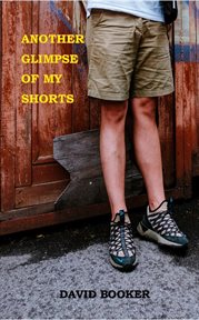 Another glimpse of my shorts cover image