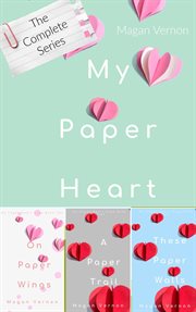 My Paper Heart : The Complete Series. Heart cover image