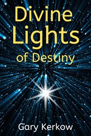 Divine Lights of Destiny cover image