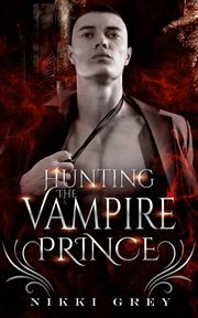 Hunting the Vampire Prince cover image