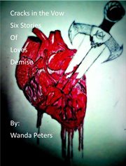Cracks in the vow six stories of love's demise cover image