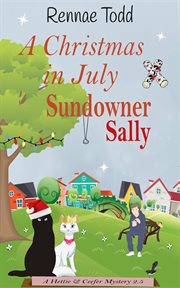 A Christmas in July Sundowner Sally cover image