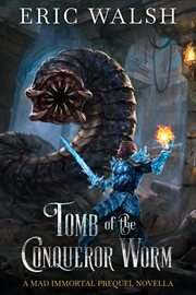 Tomb of the Conqueror Worm cover image