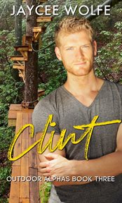 Clint : Outdoor Alphas cover image