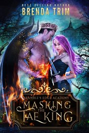 Masking the Fae King : Reverse Harem cover image