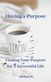 Having a Purpose cover image