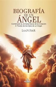 Biografía De Un Ángel cover image