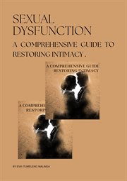 Overcoming Sexual Deficiency : A Comprehensive Guide to Restoring Intimacy cover image