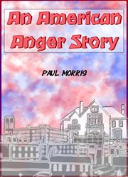 An American anger story cover image