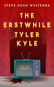 The Erstwhile Tyler Kyle cover image