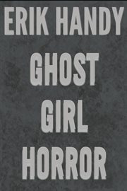 Ghost Girl Horror cover image