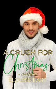 A crush for Christmas cover image