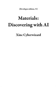 Materials : Discovering With AI. Developer edition cover image