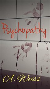Psychopathy : Healing cover image