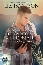 Her Cowboy Billionaire Best Friend cover image