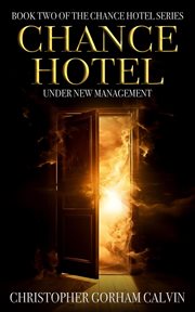 Chance Hotel : Under New Management cover image