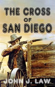 The Cross of San Diego cover image