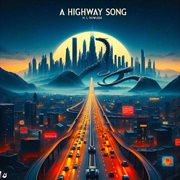 A Highway Song cover image